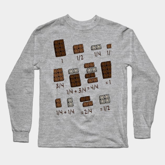 Funny Chocolate Quick Maths Fractions Teacher School T-Shirt Long Sleeve T-Shirt by Khal1